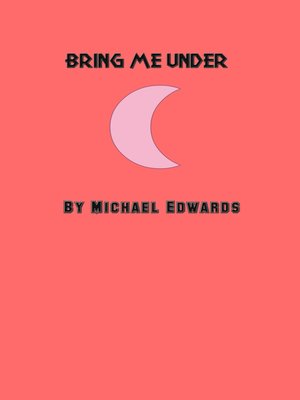 cover image of Bring Me Under
